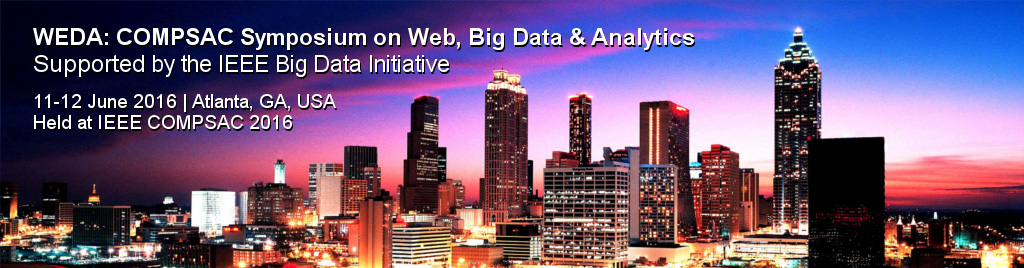 WEDA: COMPSAC Symposium on Web, Big Data & Analytics